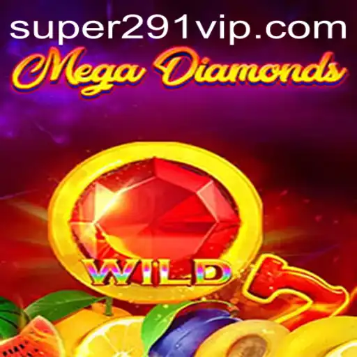Exploring the Exciting World of MegaDiamond: An In-Depth Guide