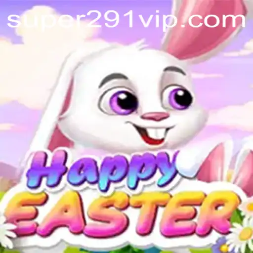 Discover the Joy of HappyEaster: A Vibrant Game with Super291 Magic
